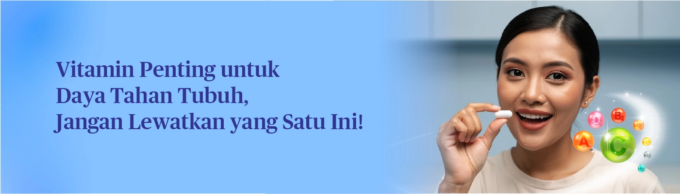 Daftar Vitamin untuk Daya Tahan Tubuh Optimal, Jangan Sampai Terlewat Nutrisi Pentingnya!